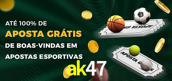 ak47 Ate 100% de Aposta Gratis