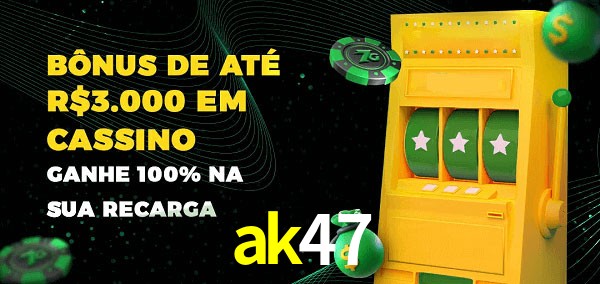 ak47 melhor bônus de depósito